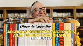 Algumas modestas sugestões a um futuro governante honesto