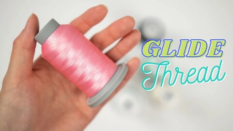 Glide Thread + Magna-Glide Bobbins for Sewing + Quilting | Product Testing