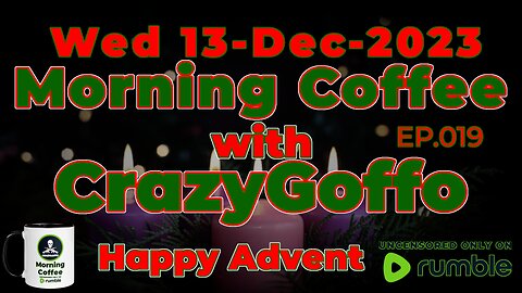 Morning Coffee with CrazyGoffo - Ep.019