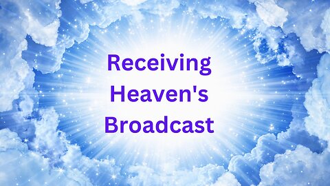 Messages from Ann & the Angels - 09/02/2023 • Receiving Heaven's Broadcast