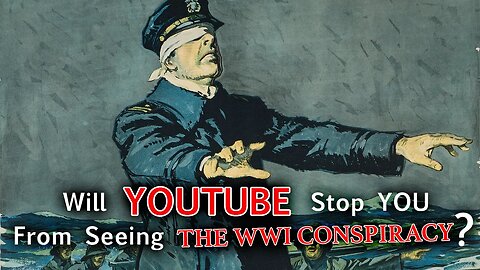 YouTube Has Age-Restricted The WWI Conspiracy. Thankfully There's LBRY
