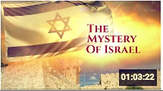 The Mystery of Israel – SOLVED!