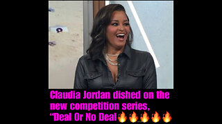CJ Ep #85 Claudia Jordan talks living in a tent for 'Deal Or No Deal Island'