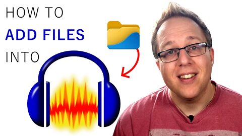How to Add Files into a Project in Audacity