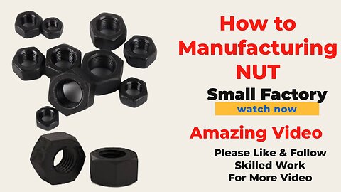 How to Manufacturing Process Of Hexagon Nut _ How Hex Nut Are Made