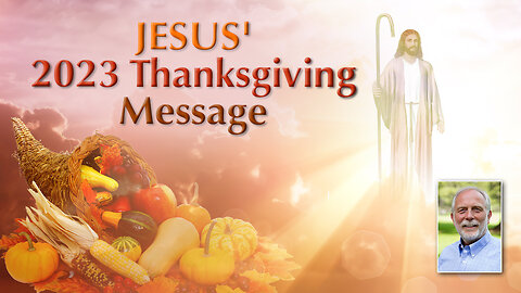 Beloved Jesus' 2023 Thanksgiving Message