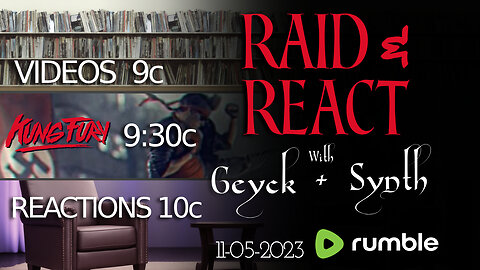Raid & React | With Geyck and SynthTrax | Kung Fury | Raids Start @ 10c