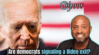 Are democrats signaling a Biden exit?