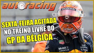 F1 SEXTA-FEIRA AGITADA NO TREINO LIVRE DO GP DA BÉLGICA EM SPA-FRANCORCHAMPS
