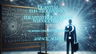 Aether Round Table 36: QED and the Mysterious Case of Who Solved It - @space_audits