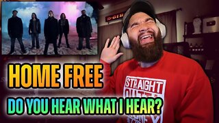 HOME FREE - DO YOU HEAR WHAT I HEAR? - REACTION