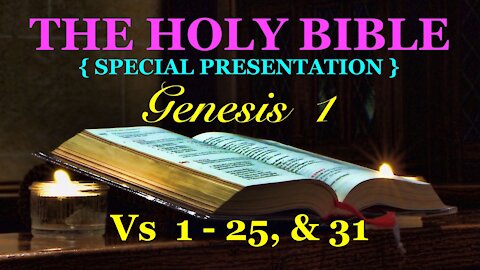 Genesis 1- Holy Bible { God's Creation } "Special Presentation" { NO NARRATION VERSION }