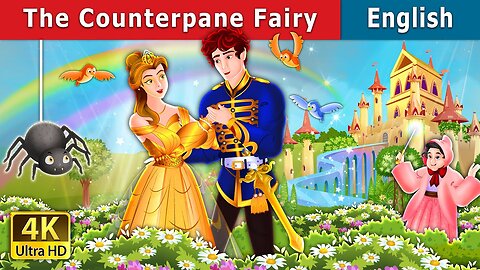The Counterpane Fairy | English Fairy tales | Story for teenagers | Cartoon in English