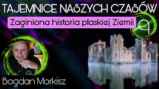 Zaginiona historia płaskiej Ziemi 9