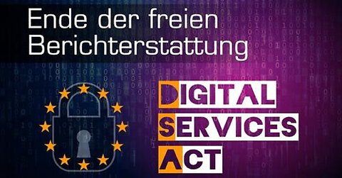 „Digital Services Act“ – Auslöschung unabhängiger Berichterstattung