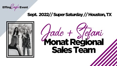 Monat Regional Sales Management // Super Saturday Houston, TX 9/22