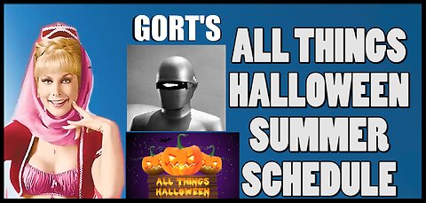 Gort's Summer Schedule Announcement