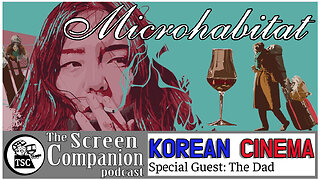 Korean Cinema: Microhabitat (2017)