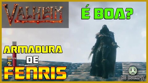 VALHEIM | ARMADURA DE FENRIS É BOA? VALE A PENA?