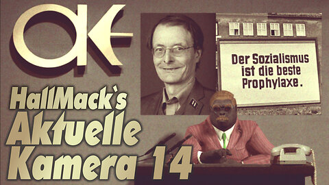 HallMack's Aktuelle Kamera Folge 14