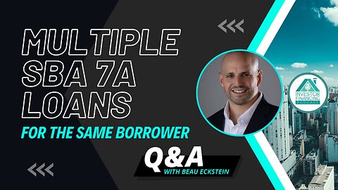 Multiple SBA 7a Loans For the Same Borrower #sba7a