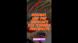 Reasons Why you shouldn't use fluoride toothpaste