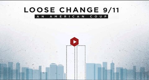 Loose Change - 9/11 An American Coup