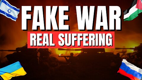 FAKE WARS - The Illusion, The Puppet Masters & The Way Out!