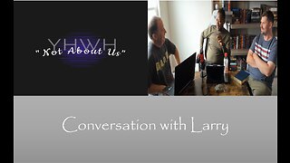“Not About Us” Conversation with Larry