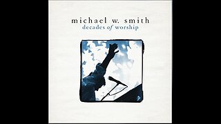 Here I am to Worship - Michael W. Smith (Lyrics Video)