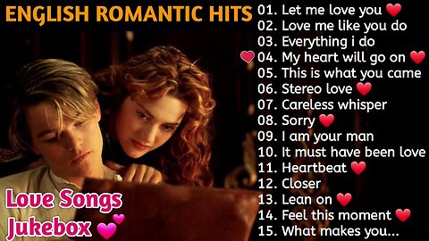 💕 ROMANTIC ENGLISH SONGS JUKEBOX || EVERGREEN SONGS 🎵