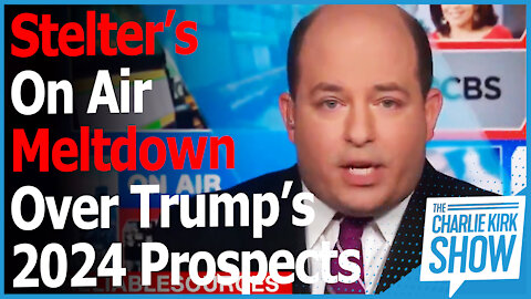 Stelter’s On Air Meltdown Over Trump’s 2024 Prospects