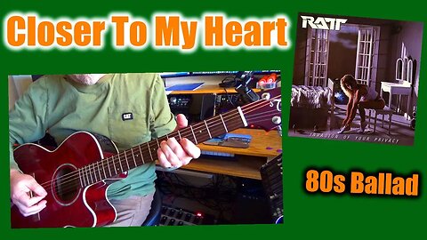 Ratt - Closer To My Heart (GUITAR COVER)