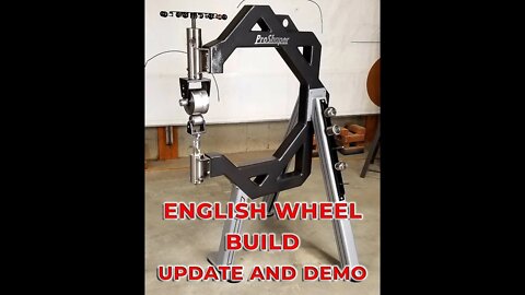 Building an English Wheel: Update and Demo