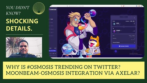 Why Is #osmosis Trending On Twitter? Moonbeam Osmosis Integration Via Axelar?