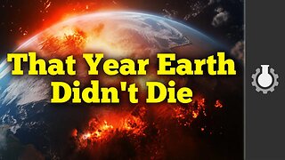 That Year Earth Didn't Die