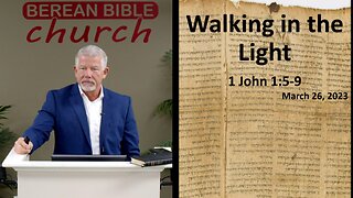 Walking in the Light (1 John 1:5-9)