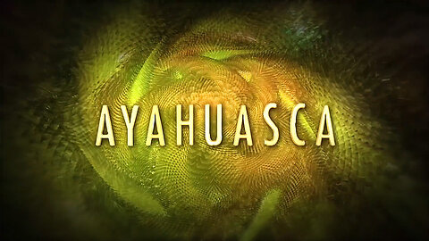Ayahuasca (Aubrey Marcus & Mitch Schultz) - Documentary
