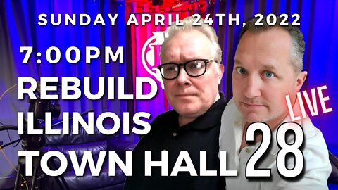 Rebuild Illinois TownHall 28 - LIVE