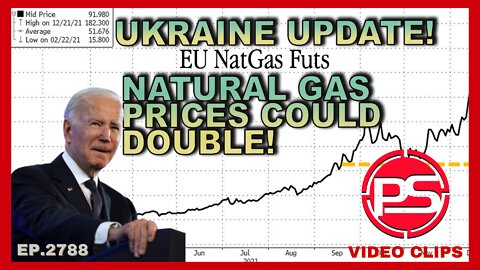 UKRAINE UPDATE! - CONFLICT COULD SPARK DOUBLE NAT GAS PRICES!