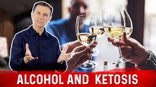 How Much Alcohol Will Stop Weight Loss and Ketosis? – Dr.Berg