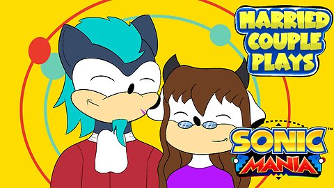Married Couple Plays Sonic Mania