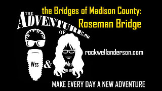 The Bridges of Madison County - Roseman Bridge