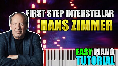 First Step Interstellar - Hans Zimmer | Easy Piano Lesson