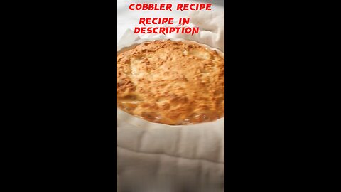 Cobbler Recipe🥞🥨🧇🎂🫖🍑🍑🍑🍑