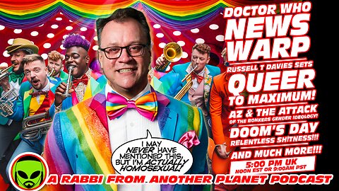 Doctor Who News Warp Russell T Davies Sets Queer to Maximum! Attack of the Bonkers Gender Ideology!