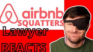 Lawyer Reacts to Airbnb SQUATTERS