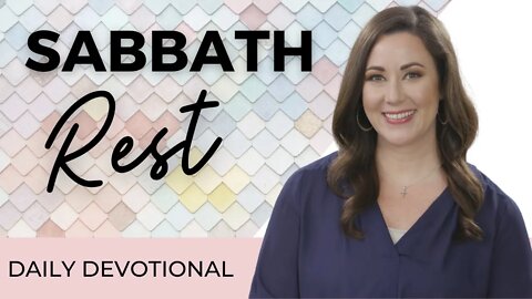 Daily Devotional for Women: Sabbath Rest