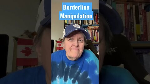 Borderline Manipulation