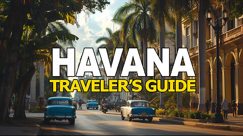 84 Hours in Havana: A Budget Traveler's Guide - Go Travel